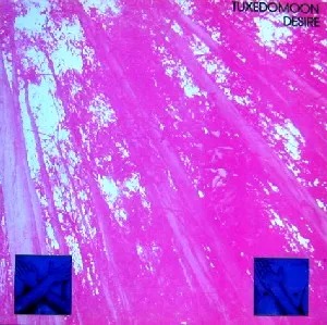 Tuxedomoon: Desire (1981)